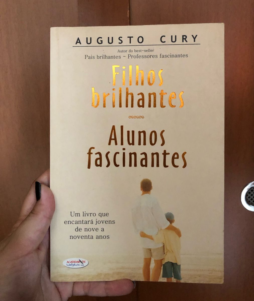 Livro Filhos Brilhantes Alunos Fascinantes | Livro Augusto Cury Usado ...