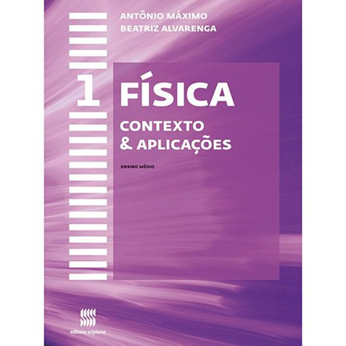 Livro "física 1- Contexto E Aplicações" | Antônio Máximo E Beatriz ...