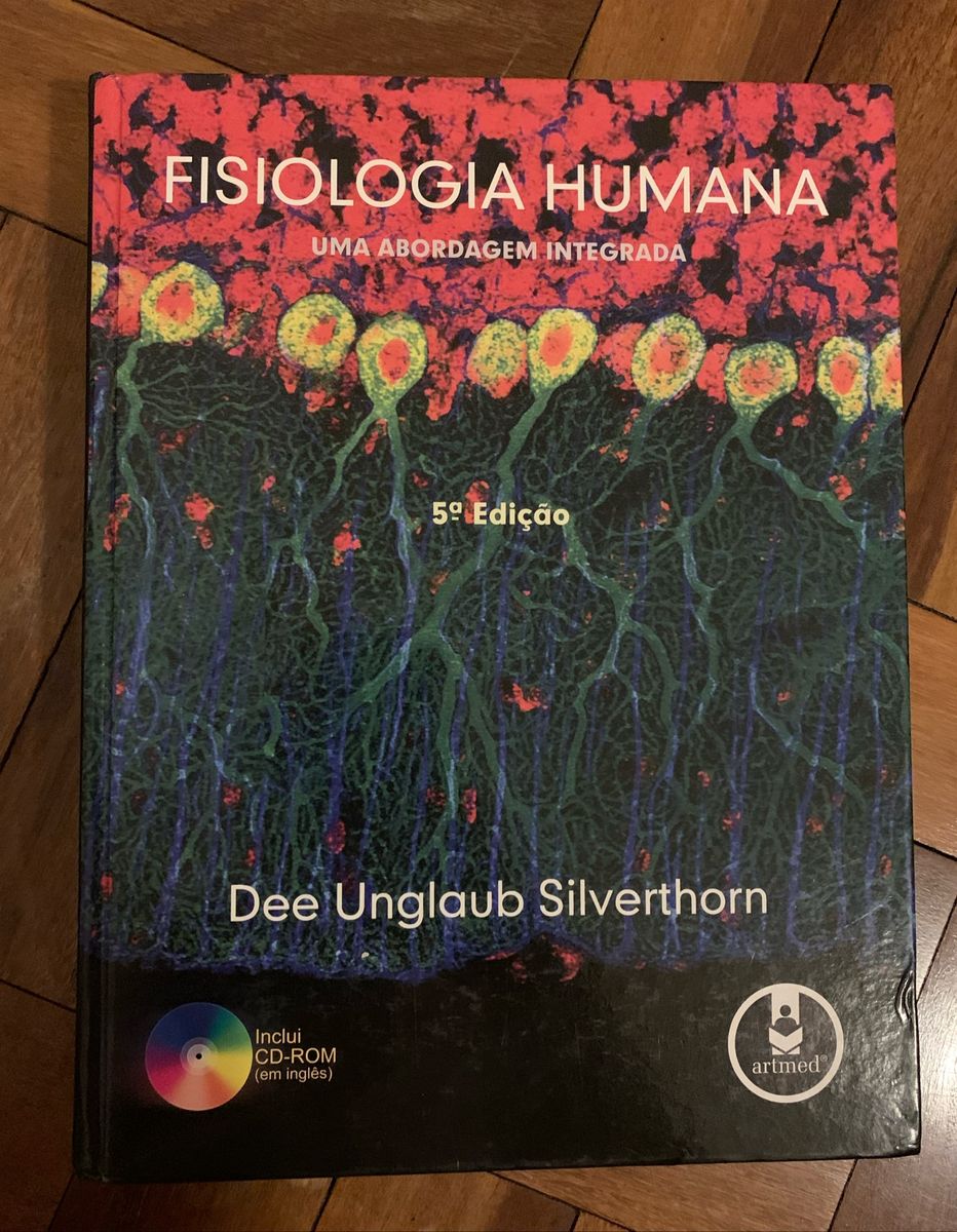 Livro Fisiologia Humana Dee Unglaub Silverthorn 5 Edição | Livro Dee