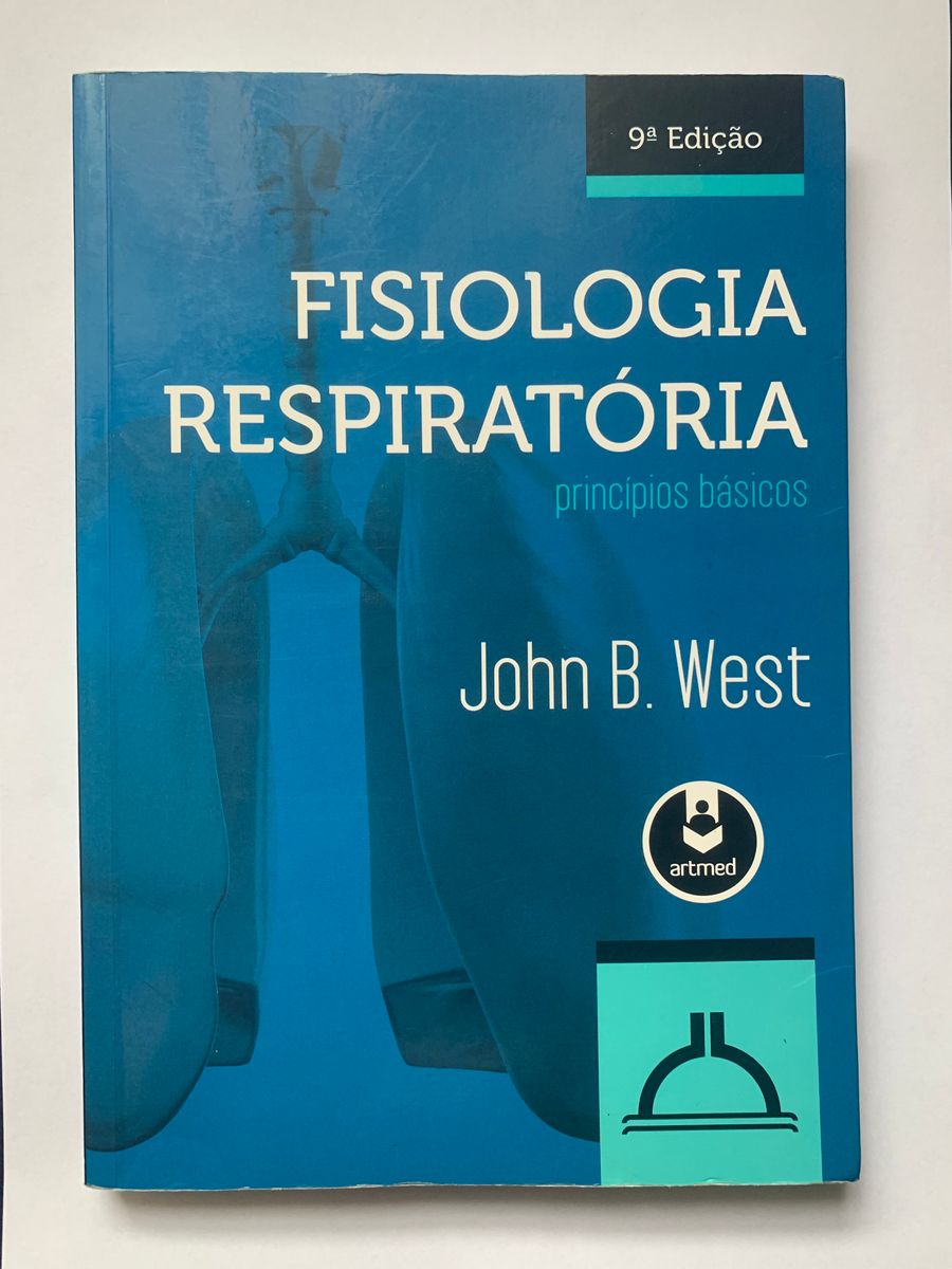 Livro Fisiologia Respiratória - Princípios Básicos, John B. West ...