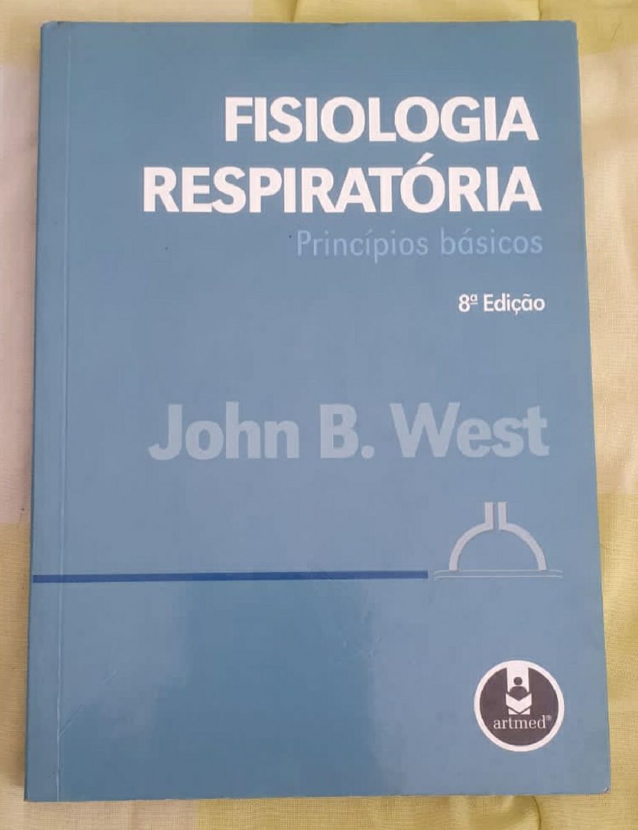 Livro Fisiologia Respiratória - Princípios Básicos | Livro 8 Edição Ed ...