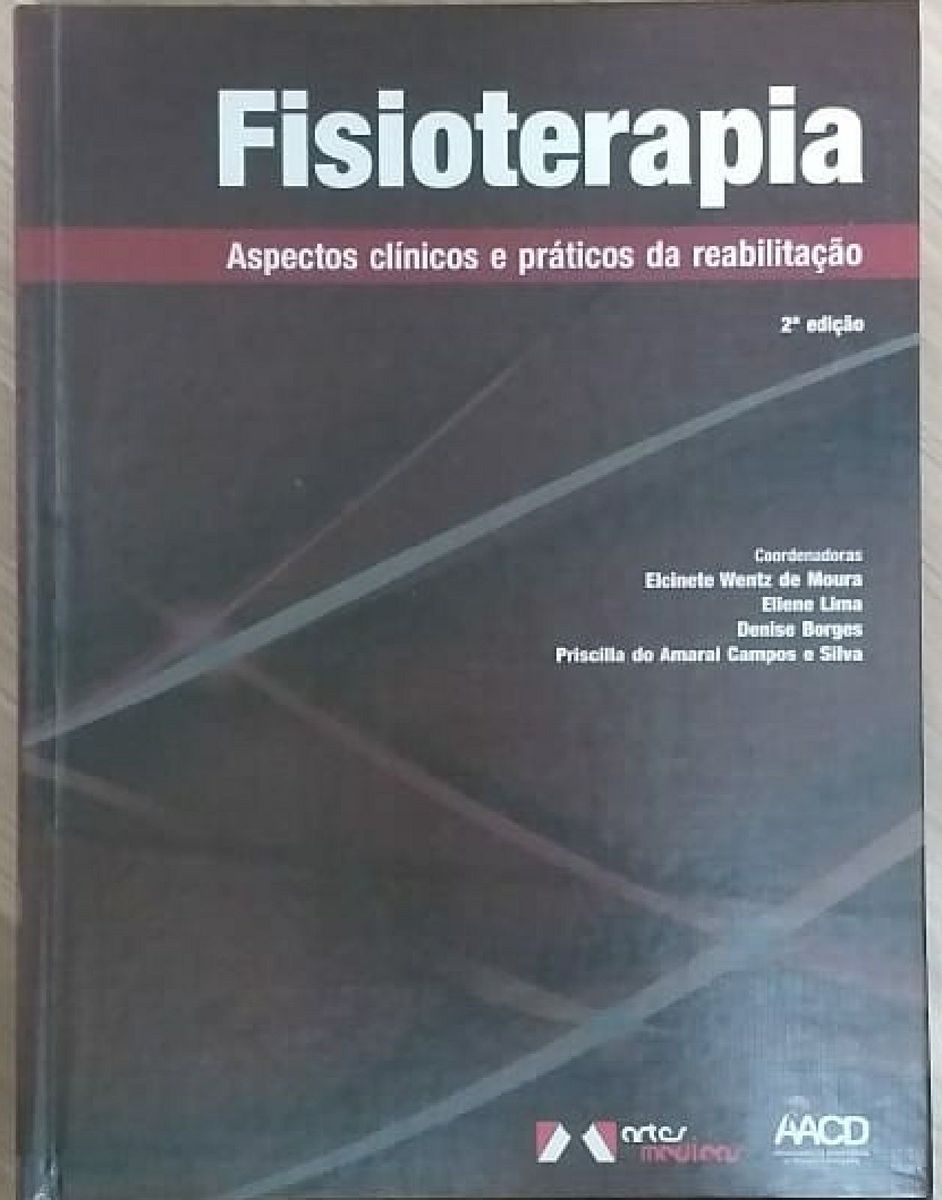 Livro Fisioterapia Aspectos Clínicos E Práticos Da Reabilitação | Livro ...