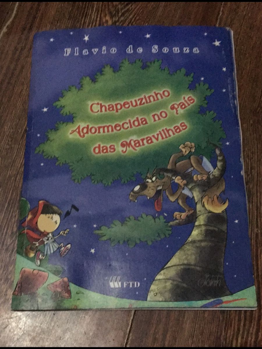 Livro Flavio de Souza Chapeuzinho Adormecida No País Das Maravilhas ...