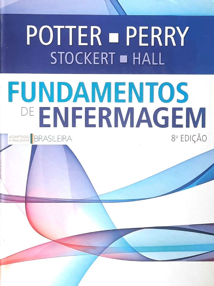 Livro Fundamentos De Enfermagem 8 Edição | Livro Potter E Perry Usado ...