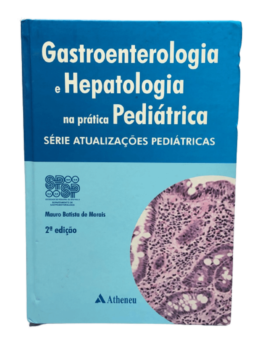 Livro Gastroenterologia Hepatologia Na Prática Pediátrica | Livro Livro ...