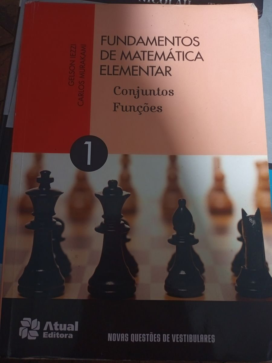 Livro Gelson Iezzi Fundamentos De Matemática Elementar Vol 1 Livro Atual Editora Livro Gelson 5173