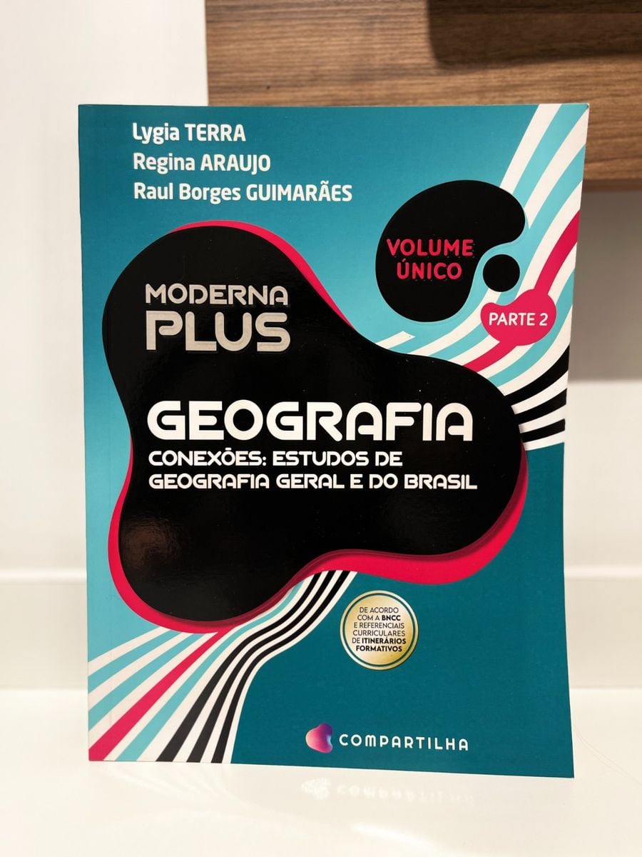 Livro Geografia Volume Único Parte 2 - Moderna Plus Ensino Médio (836 ...