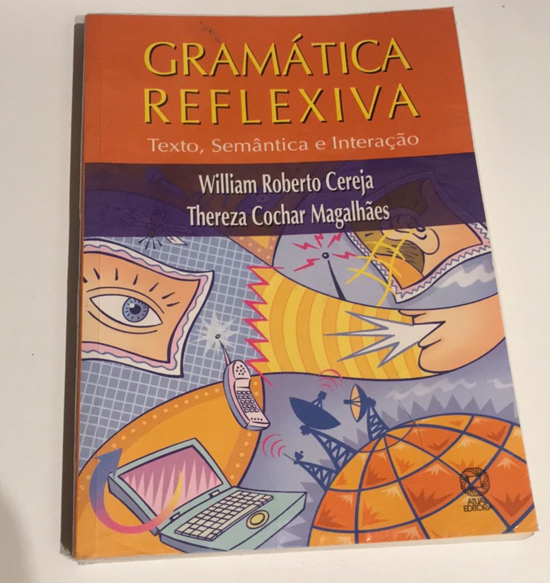 Livro Gramática Reflexiva: Texto, Semântica e Interação | Livro Editora ...