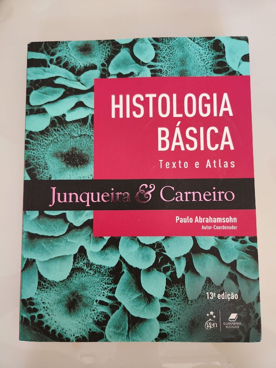 Livro Histologia Básica Junqueira e Carneiro, 13ª Edição | Livro ...