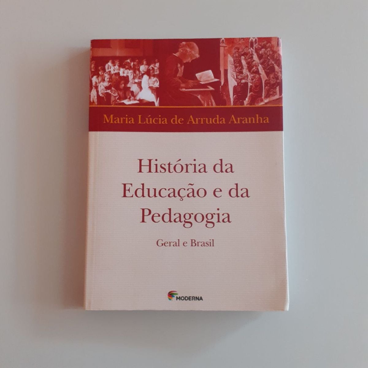 Livro História da Educação e da Pedagogia | Livro Moderna Usado ...