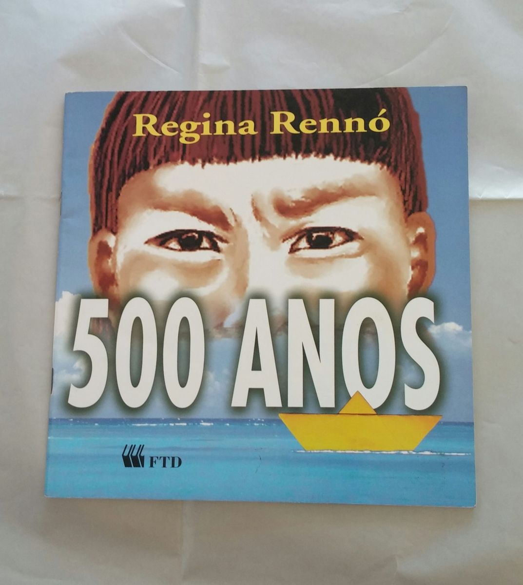 livro infantil 500 anos do brasil - livraria editora ftd