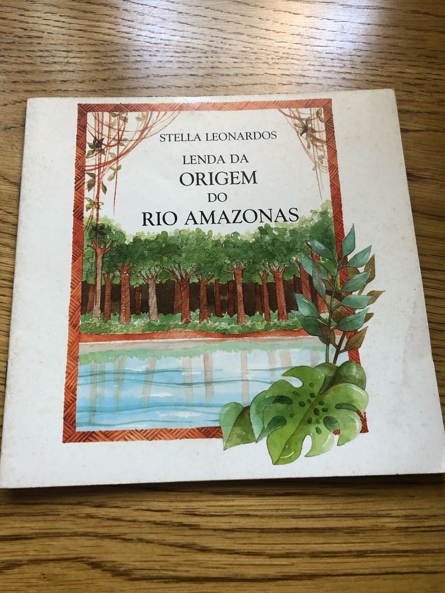 Livro Infantil Lenda da Origem do Rio Amazonas Livro Villa Rica Usado 45937816 enjoei