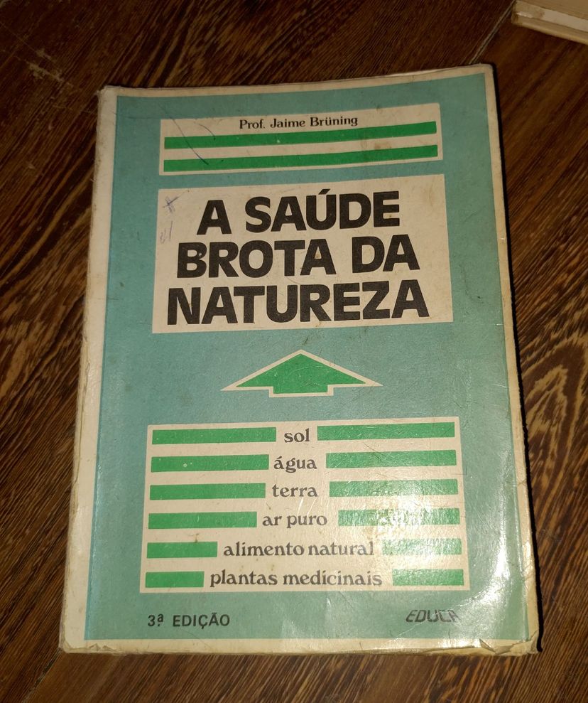 Livro Jaime Brüning a Saúde Brota da Natureza | Livro Usado 56990333 ...