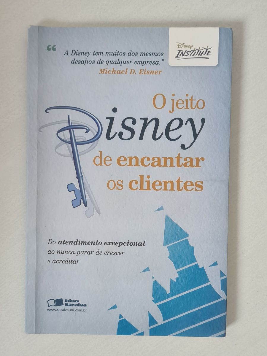 Livro Jeito Disney de Encantar Os Clientes | Livro Disney Usado