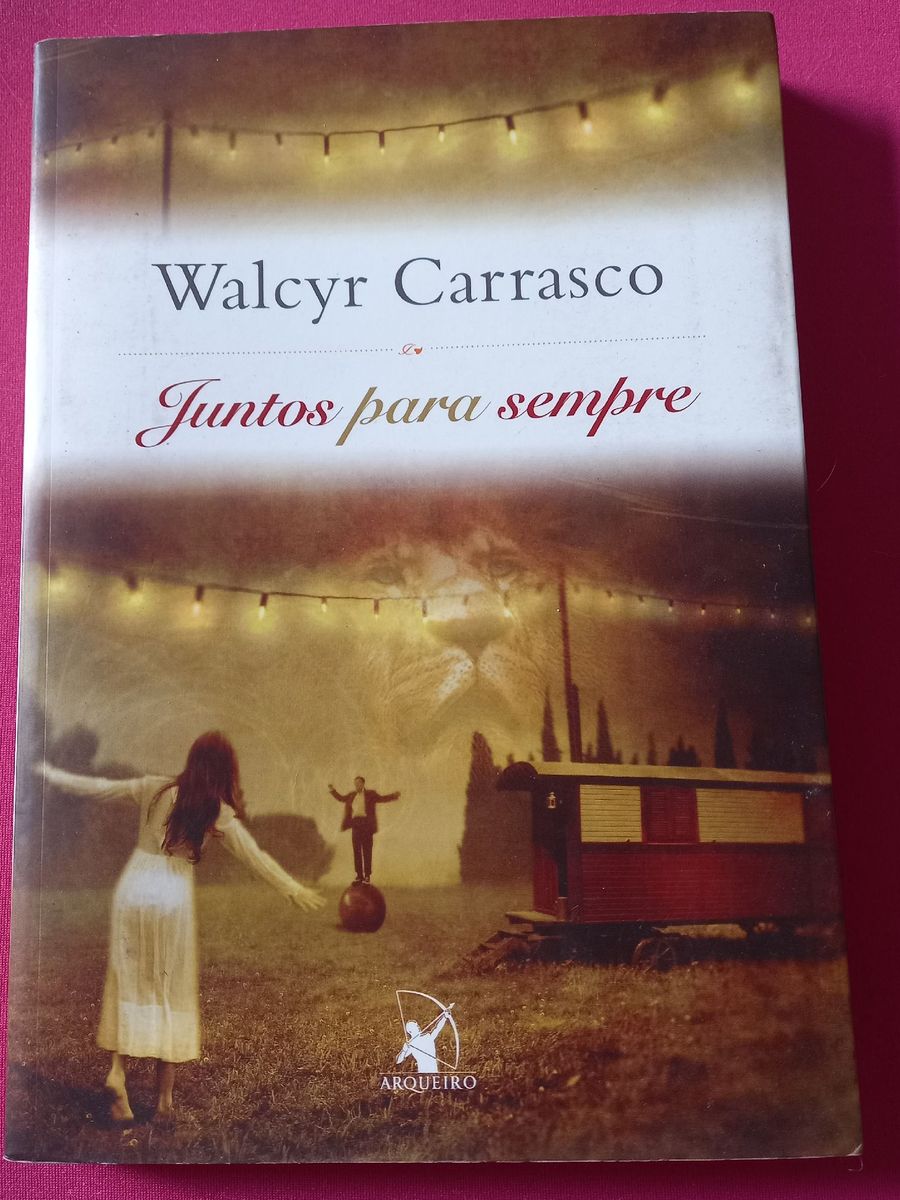 Juntos para sempre - Walcyr Carrasco