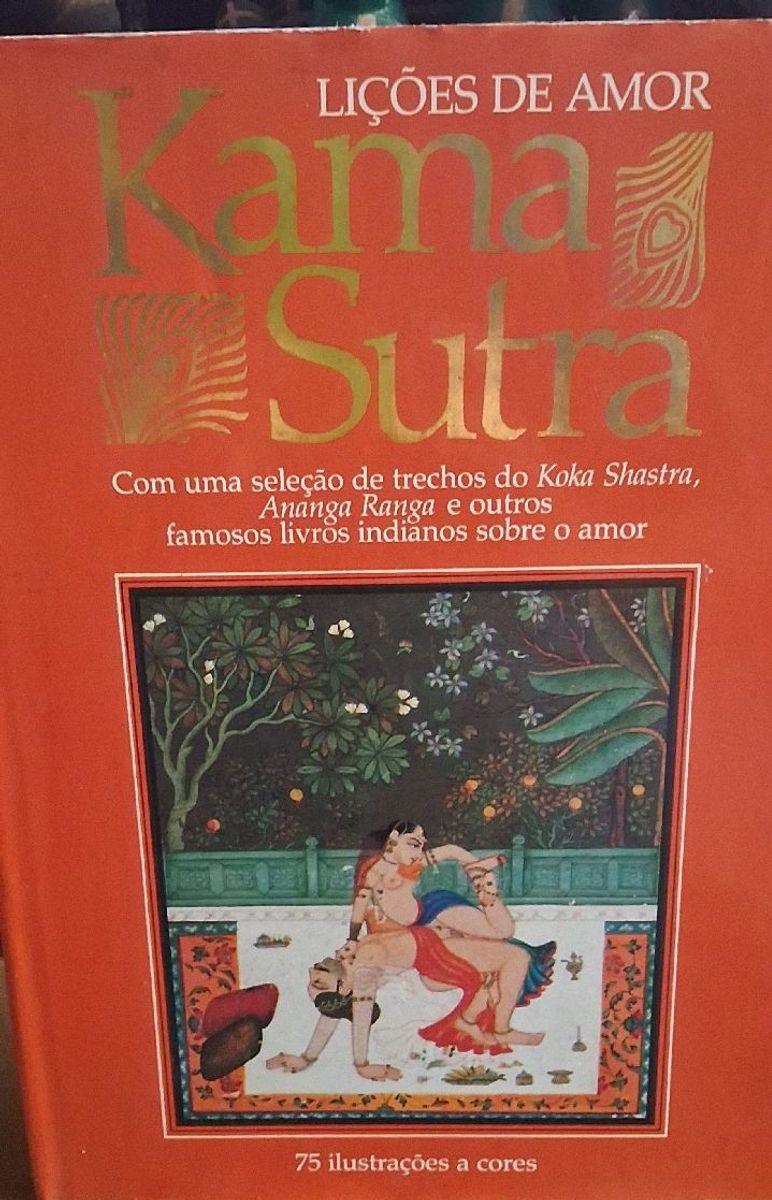 Livro `lições de Amor - Kama Sutra` - Uma Seleção de Trechos do Koka ...