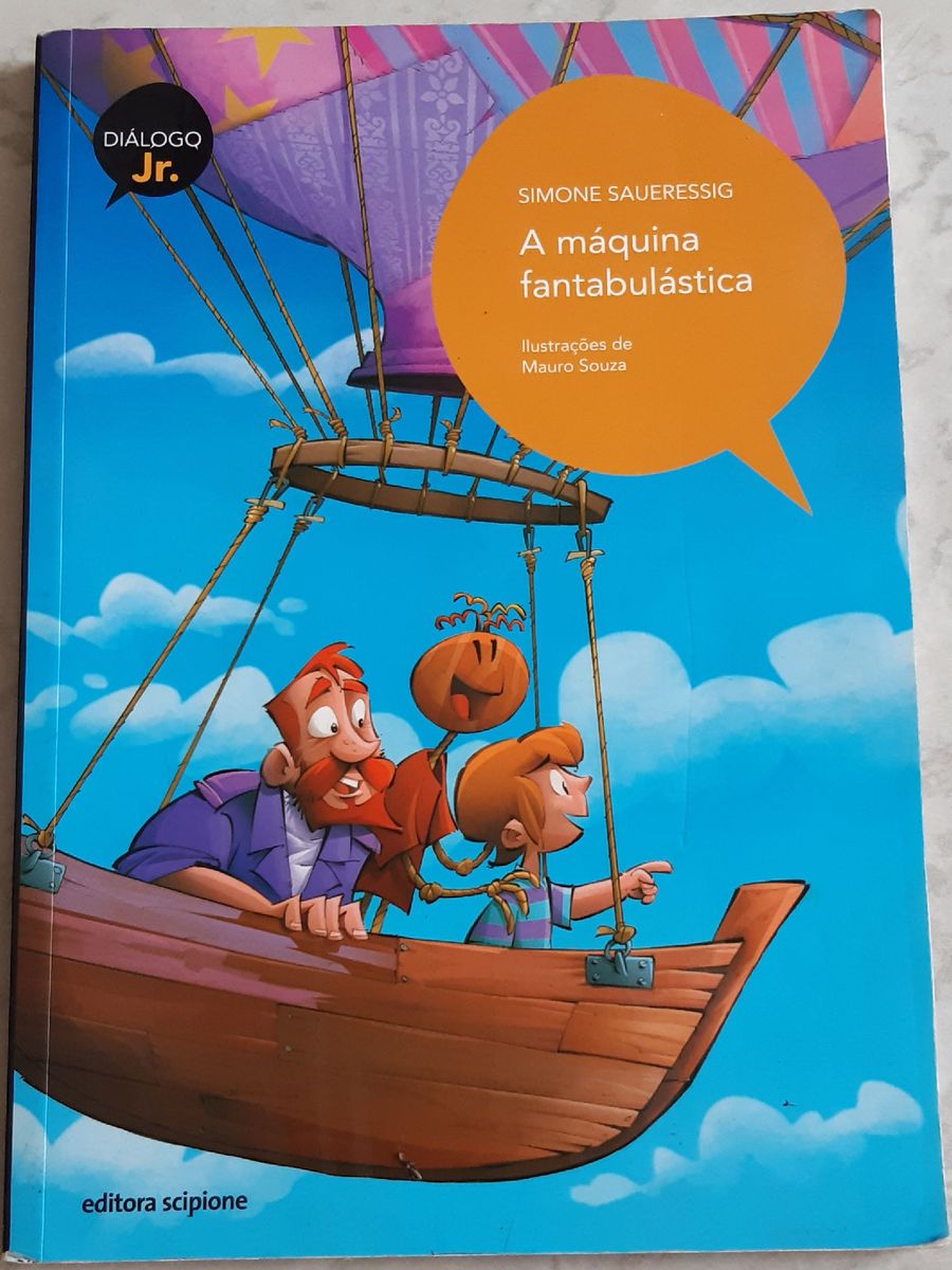 Livro Literário a Máquina Fantabulastica | Livro Editora Scipione Usado ...