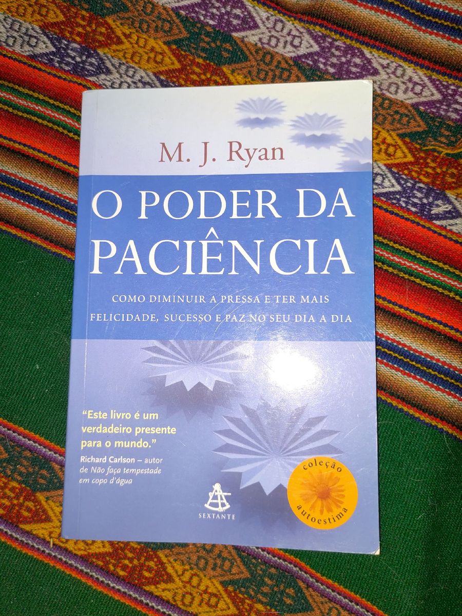 Livro M J Ryan O Poder Da Paciência Livro Usado 61350800 Enjoei