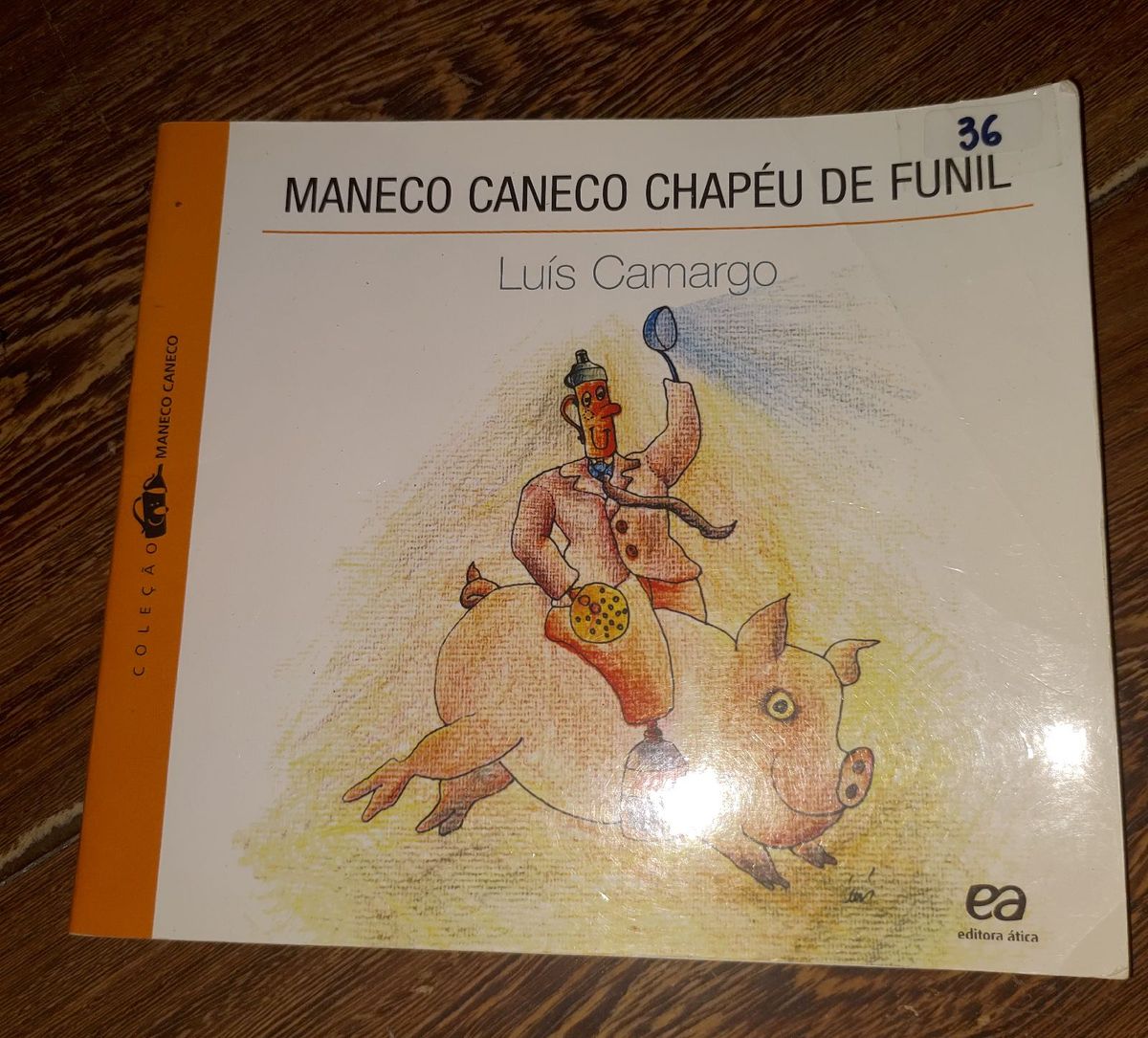 Livro Maneco Caneco Chapéu de Funil Luís Camargo | Livro Usado 67791004