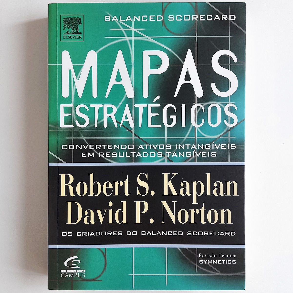 Livro Mapas Estratégicos: Balanced Scorecard - Robert S. Kaplan e David ...