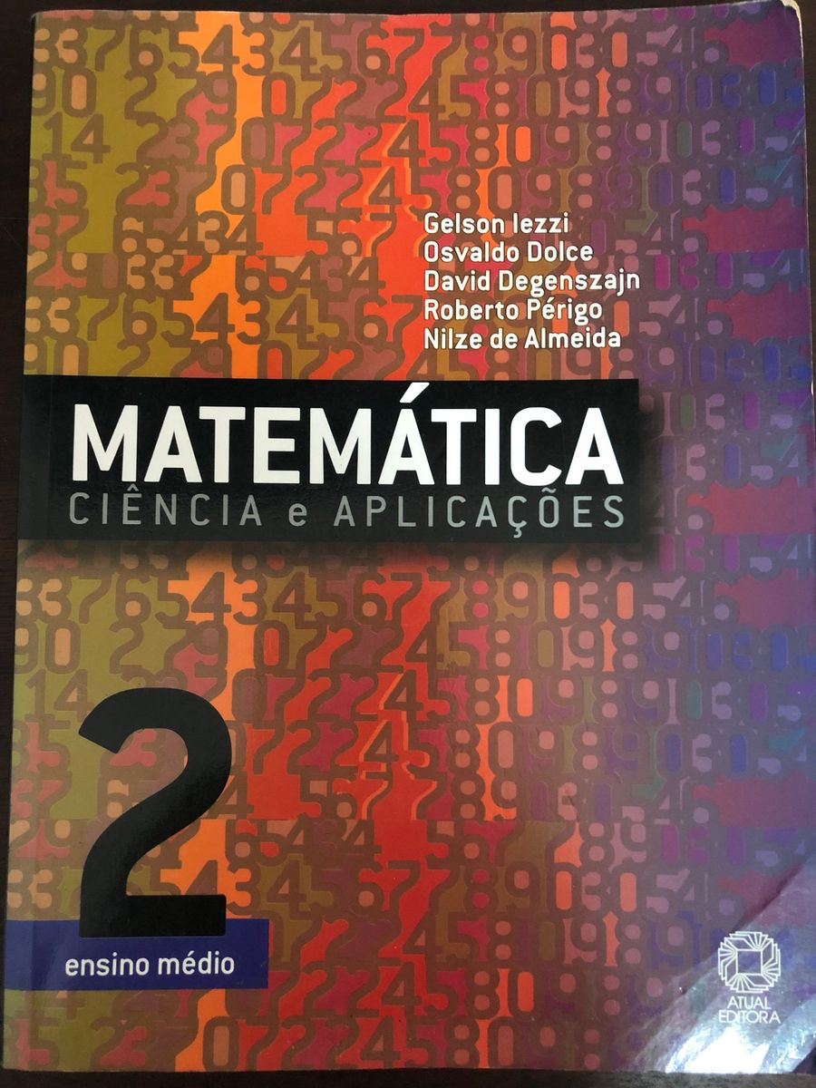 Livro Matemática Ciências e Aplicações | Livro Atual Editora Usado ...