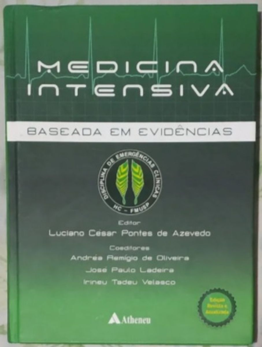 Livro Medicina Intensiva Baseada Em Evidências | Livro Atheneu Usado ...