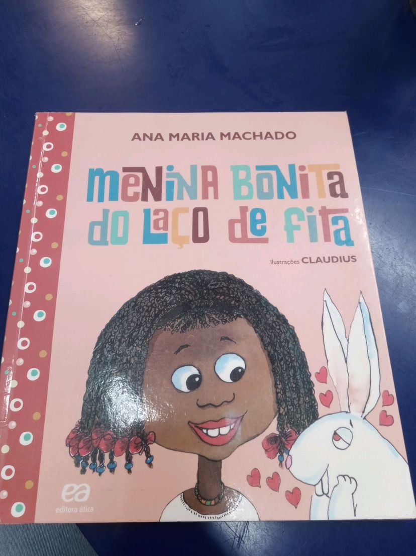 Livro Menina Bonita do Laço de Fita Ana Maria Machado | Livro Editora ...
