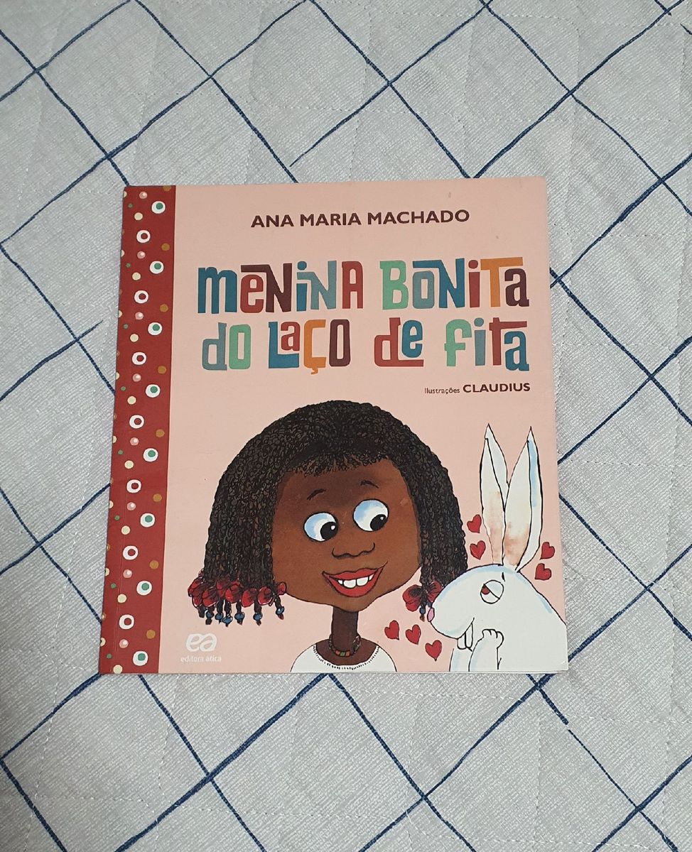 Livro Menina Bonita Do La O De Fita Livro Editora Atica Usado Enjoei