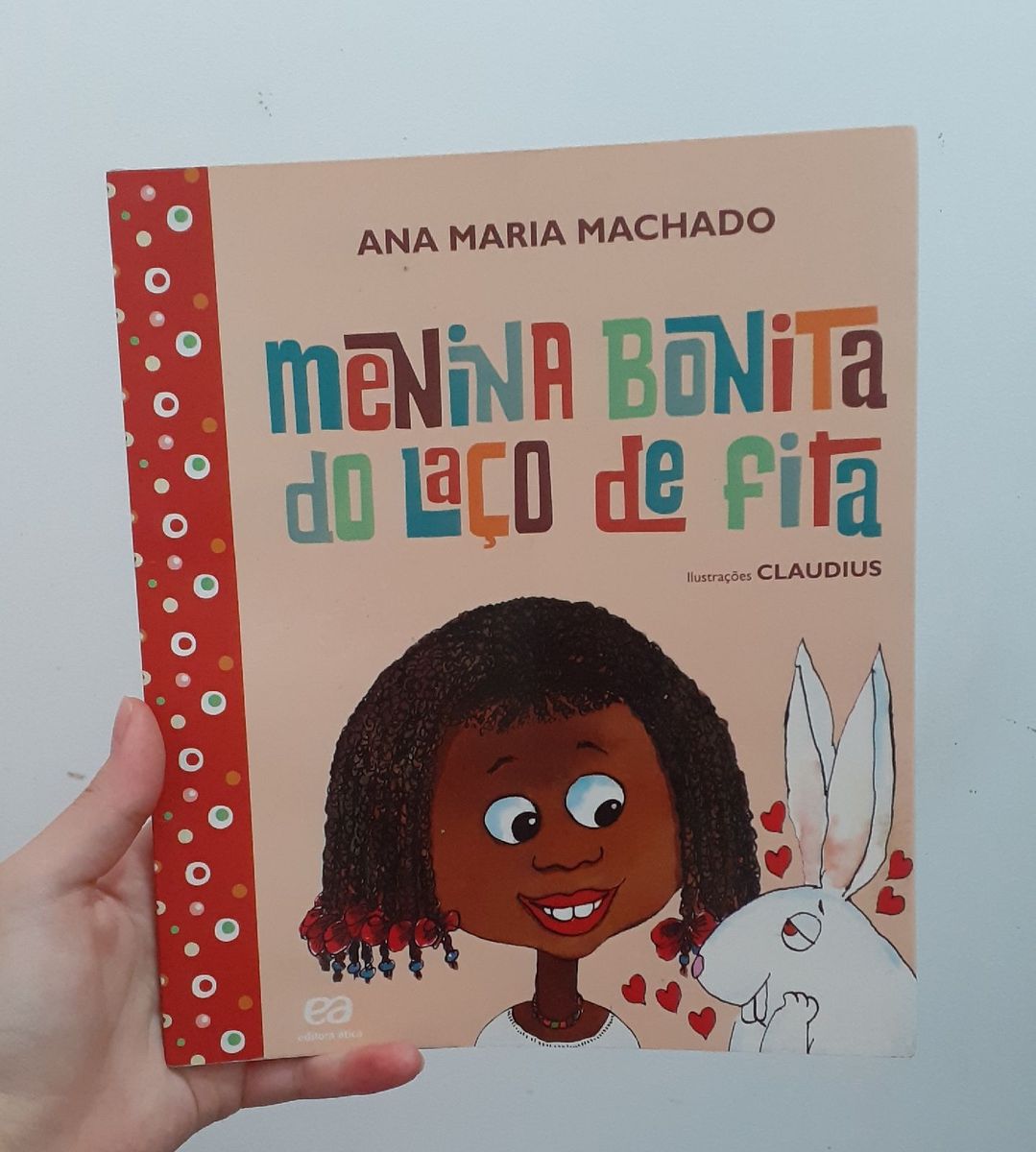 Livro Menina Bonita Do Laço De Fita Ana Maria Machado Livro Editora Atica Usado 81018928 Enjoei