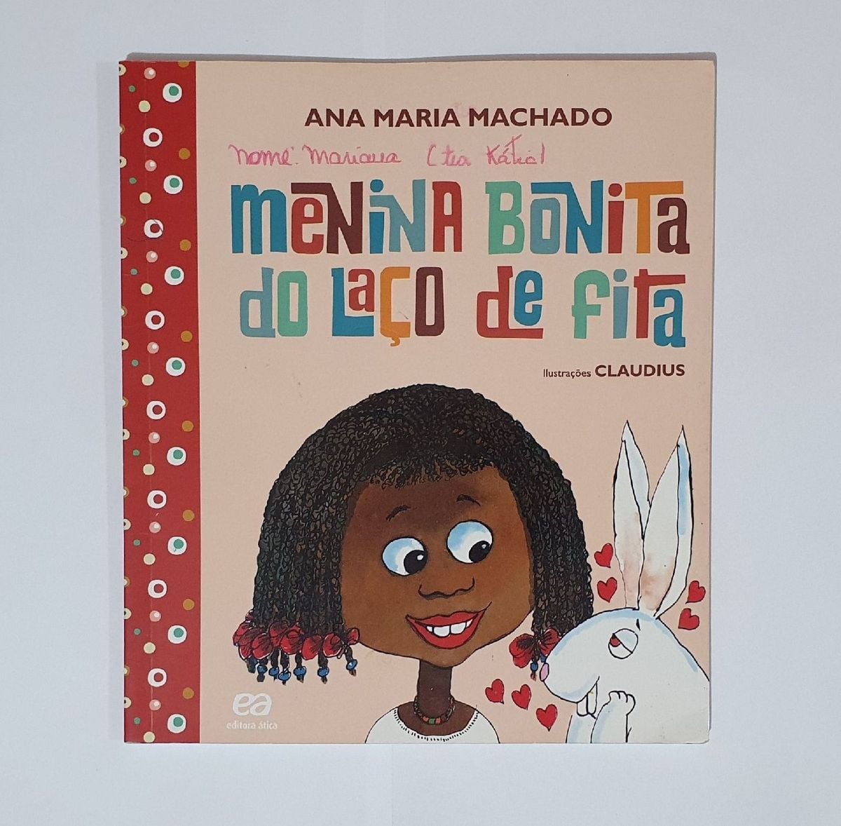Livro: Menina Bonita do Laço de Fita | Livro Editora ática Usado ...