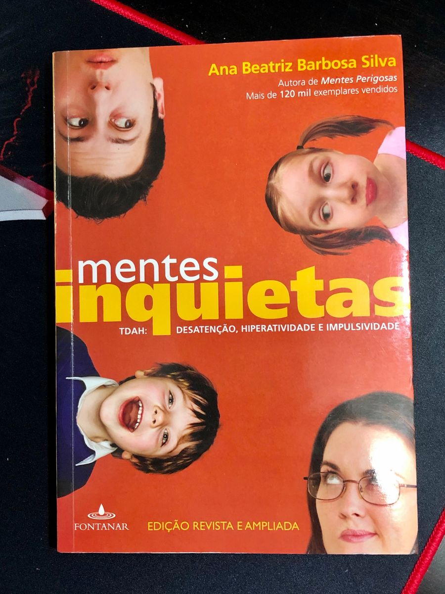 Livro Mentes Inquietas De Ana Beatriz Barbosa Silva Livro Mentes Inquietas Editora Fontanar