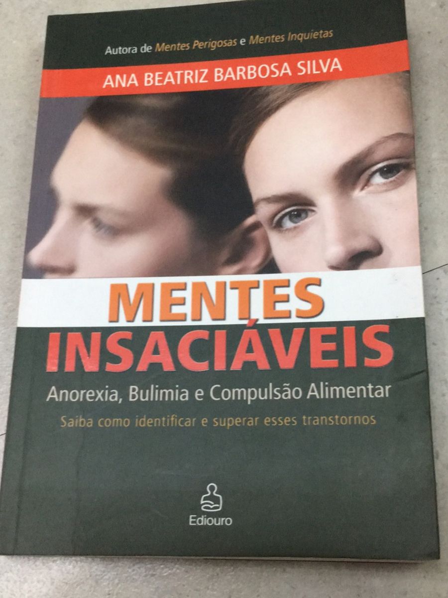 Livro Mentes Insaciáveis | Livro Ana Beatriz Barbosa Silva Usado