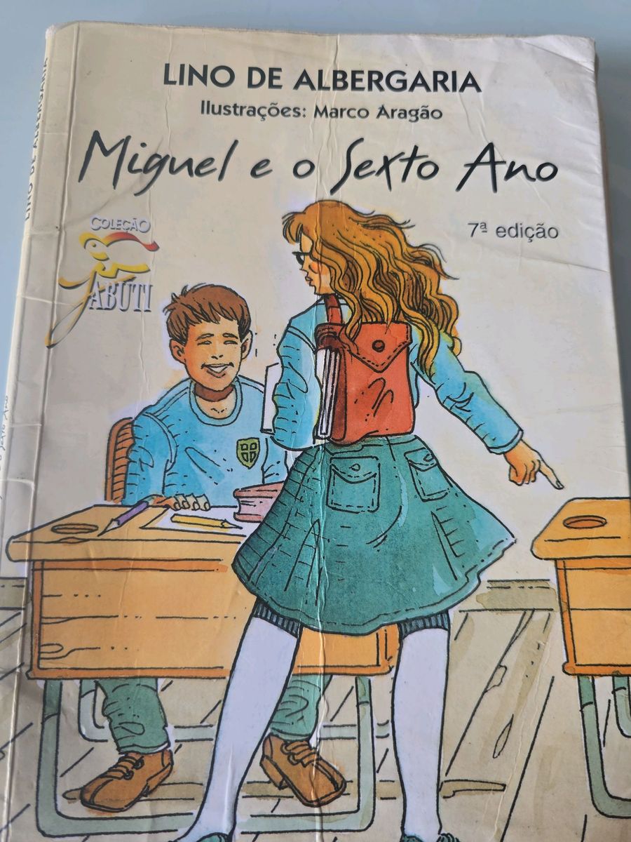 Livro Miguel e O Sexto Ano Lino de Albergaria | Livro Editora Saraiva ...