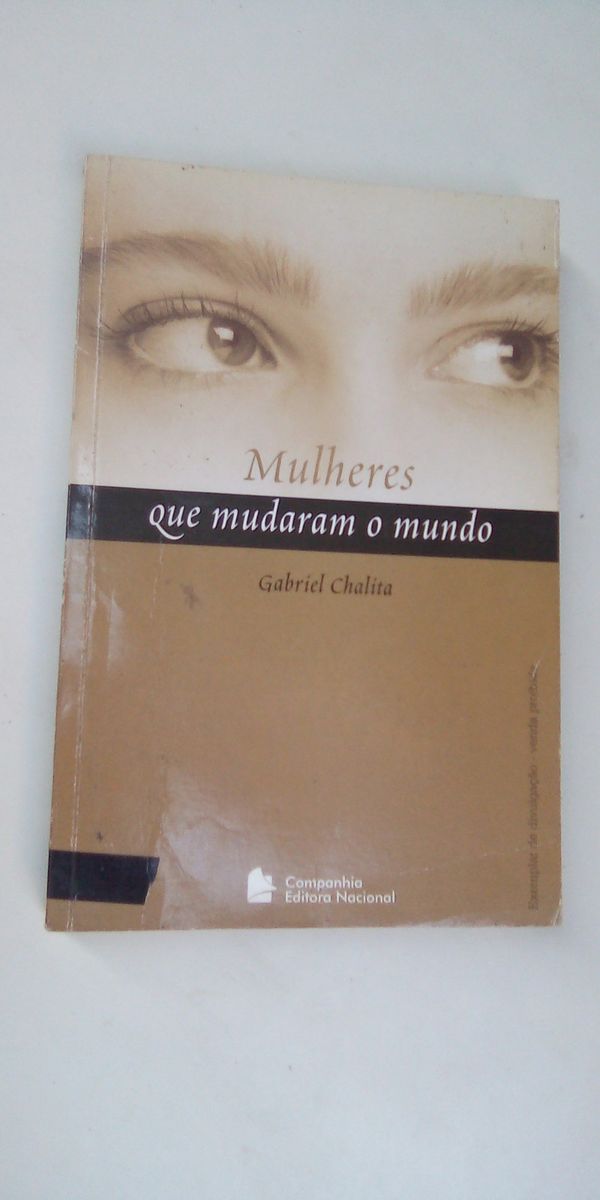 Livro Mulheres Que Mudaram O Mundo Gabriel Chalita Livro Usado 81554756 Enjoei 2998