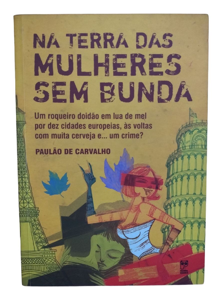 Livro Na Terra Das Mulheres sem Bunda Paulão de Carvalho (Velhas Virgens) |  Panda Books Usado 99122124 | enjoei