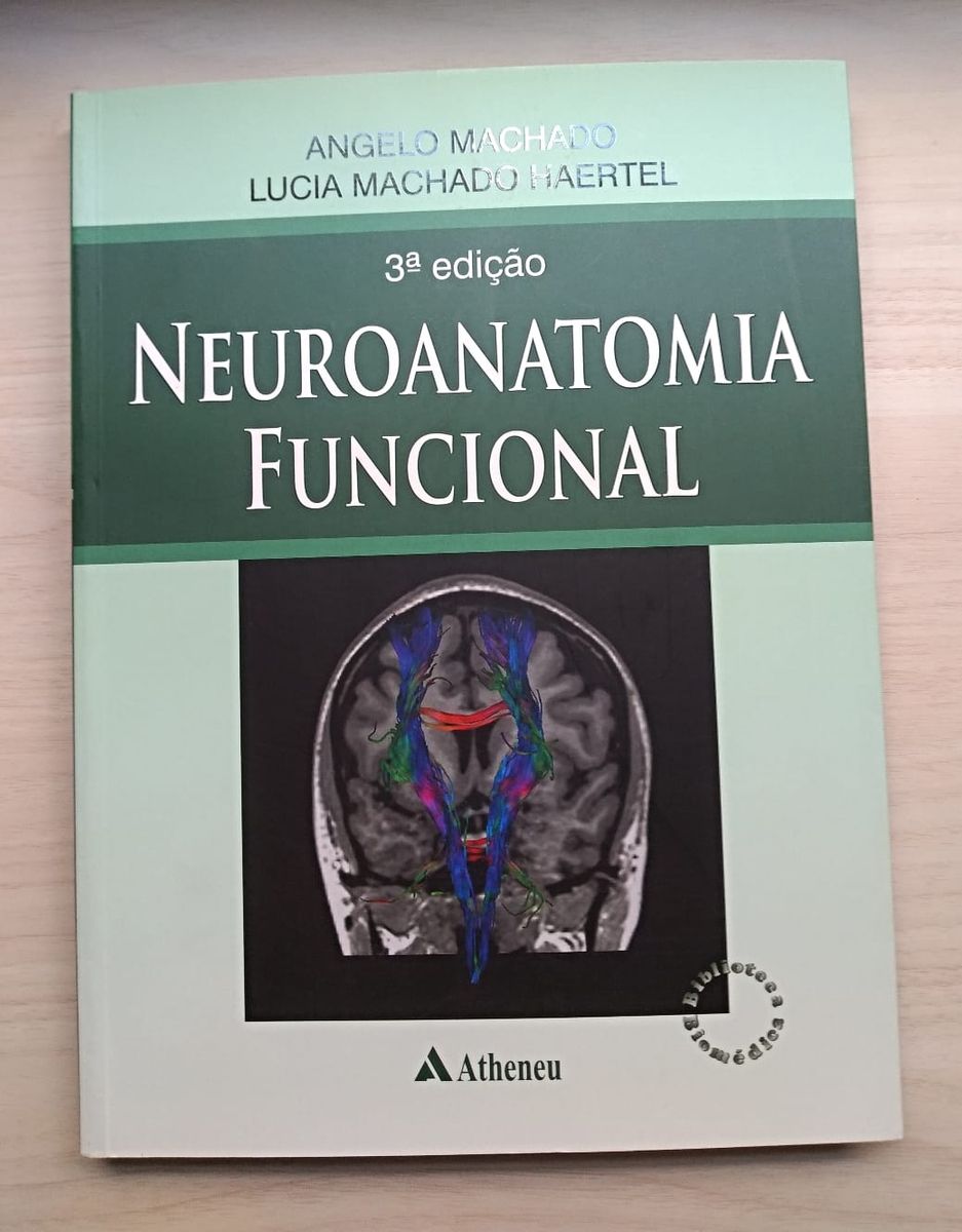 Livro - Neuroanatomia Funcional - 3ºed | Livro Atheneu Usado 61271777 ...