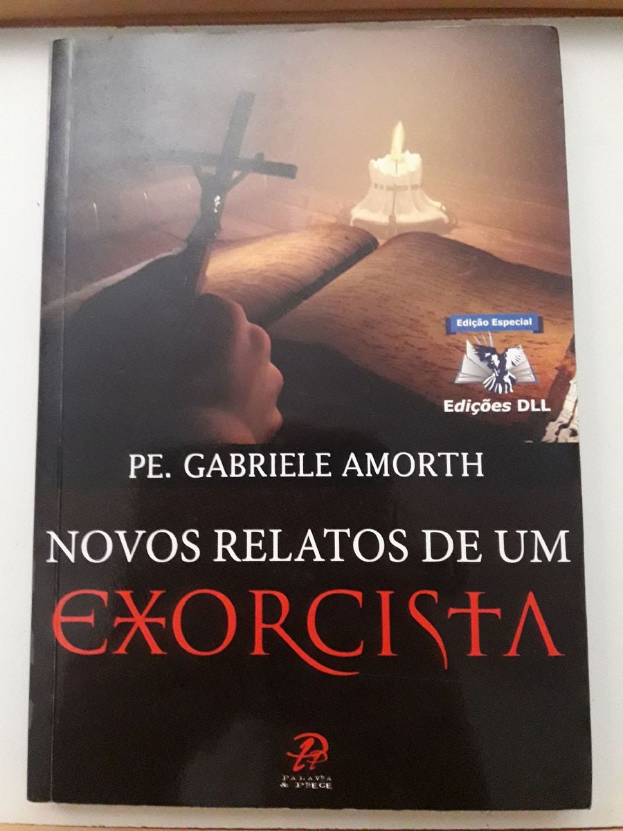 Livro Novos Relatos de Um Exorcista (padre Gabriele Amorth) Livro Palavra & Prece Editora