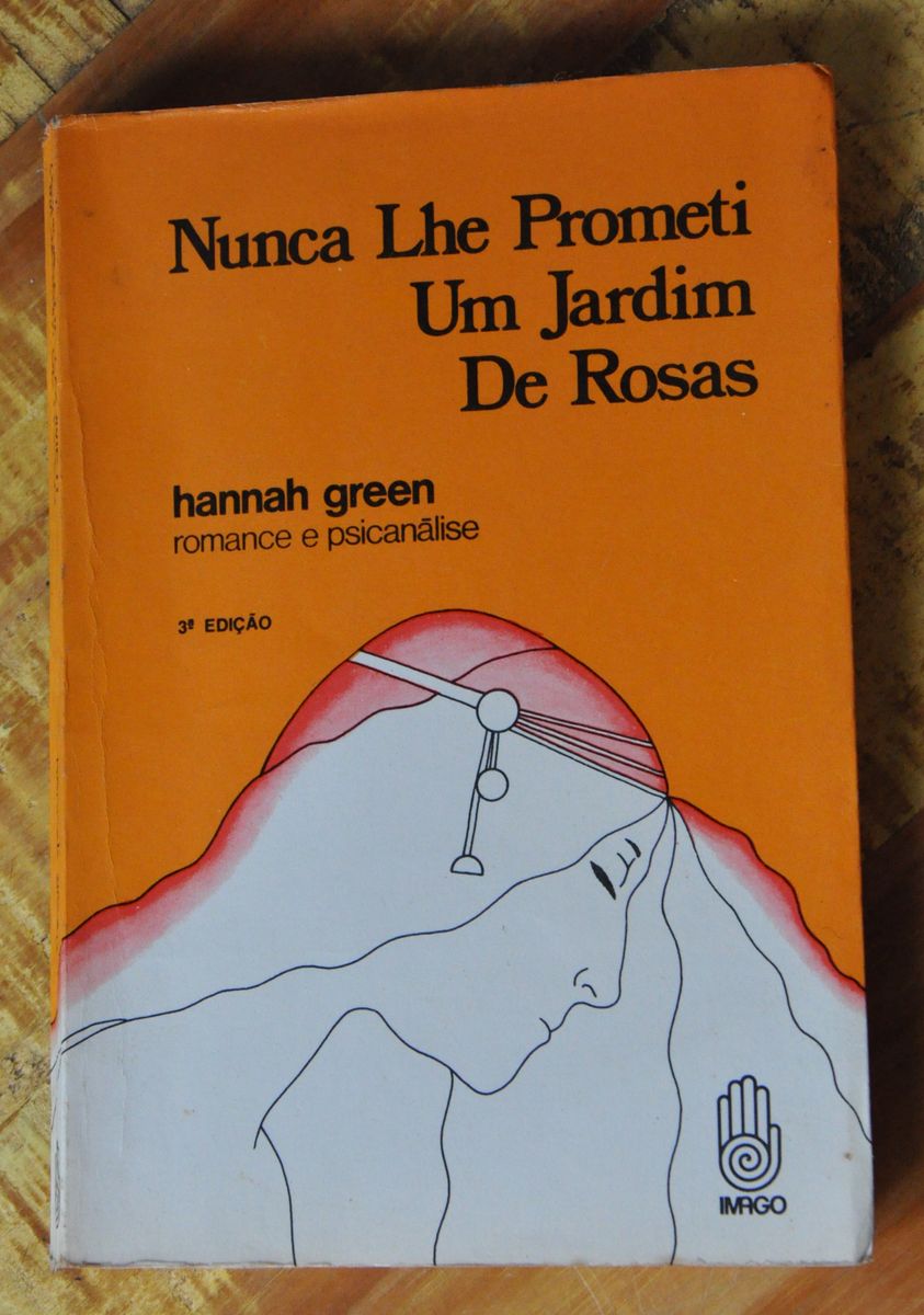 Livro Nunca Lhe Prometi Um Jardim