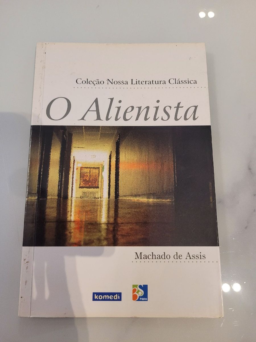Livro O Alienista - Machado de Assis | Livro Livro Usado 129748218 | enjoei