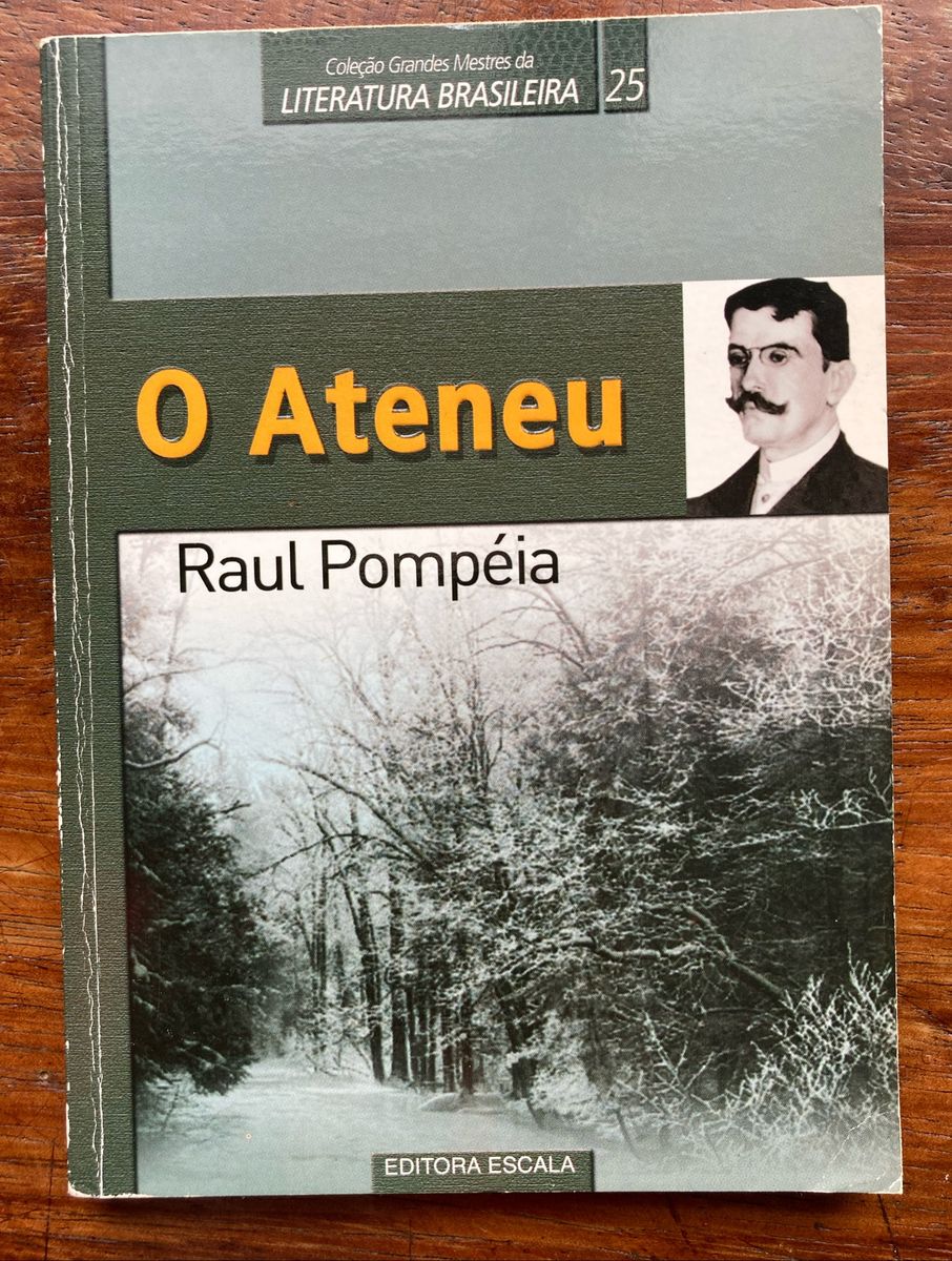 O Ateneu - Raul Pompéia PDF Grátis