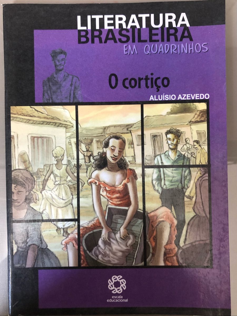 Livro O Cortiço, em Quadrinhos - Aluísio Azevedo | Livro Editora Escala ...
