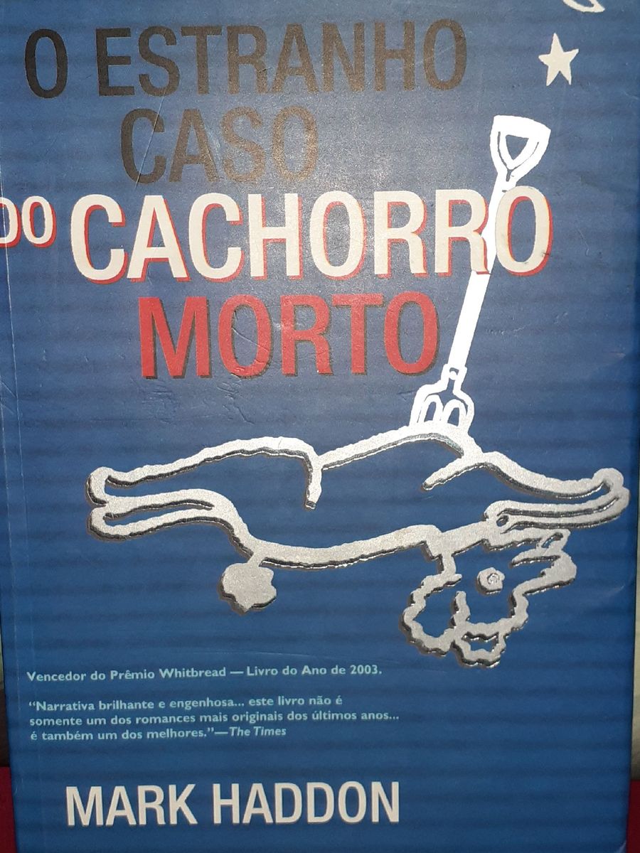 Resumo Do Livro O Estranho Caso Do Cachorro Morto