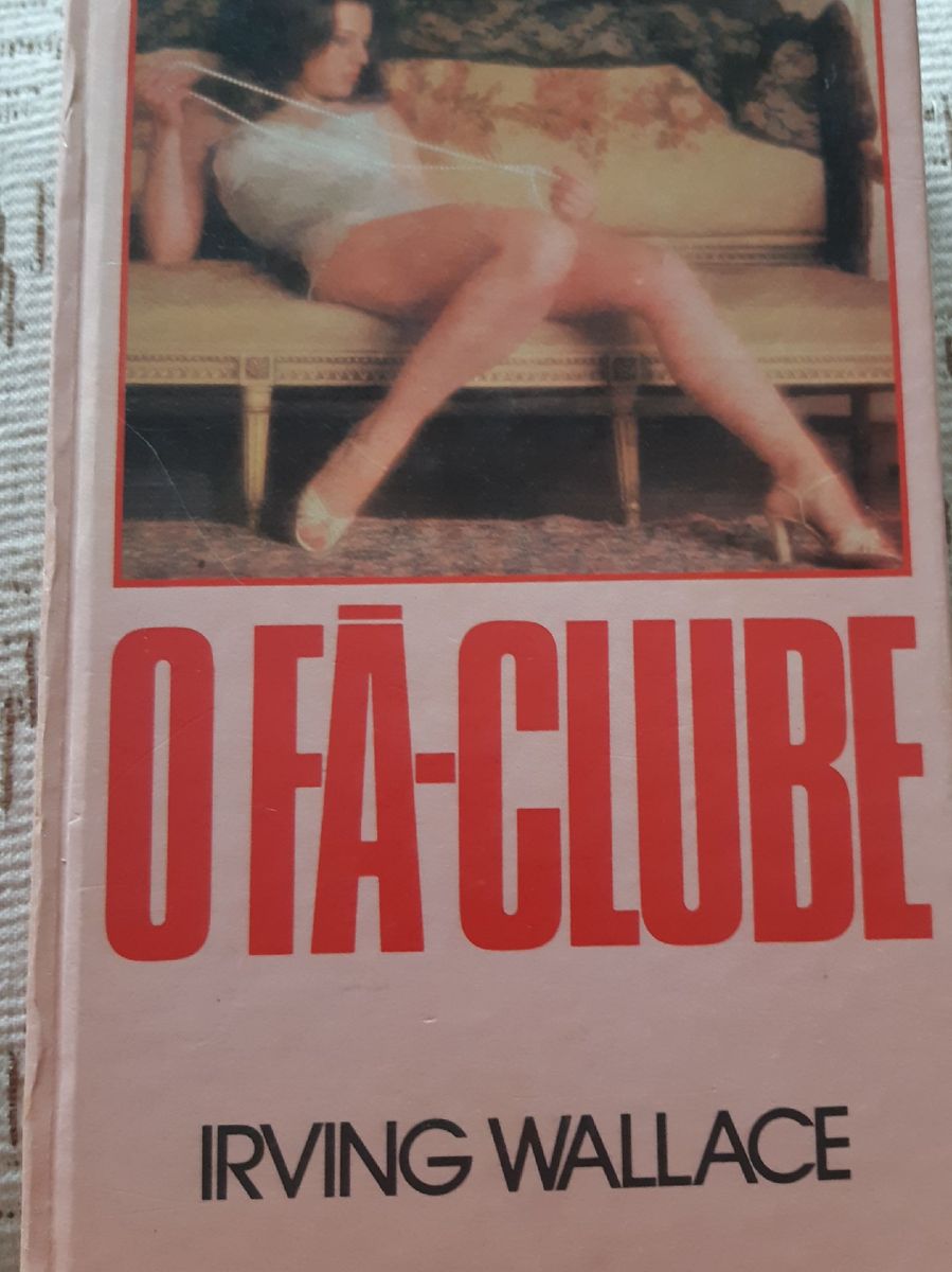 Livro O Fa Clube Irving Wallace Livro Circulo Do Livro Usado 33117331 Enjoei