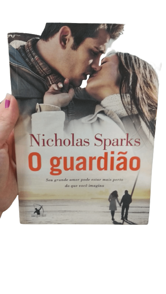 Livro O Guardiao Nicholas Sparks | Livro Editora Arqueiro Usado ...