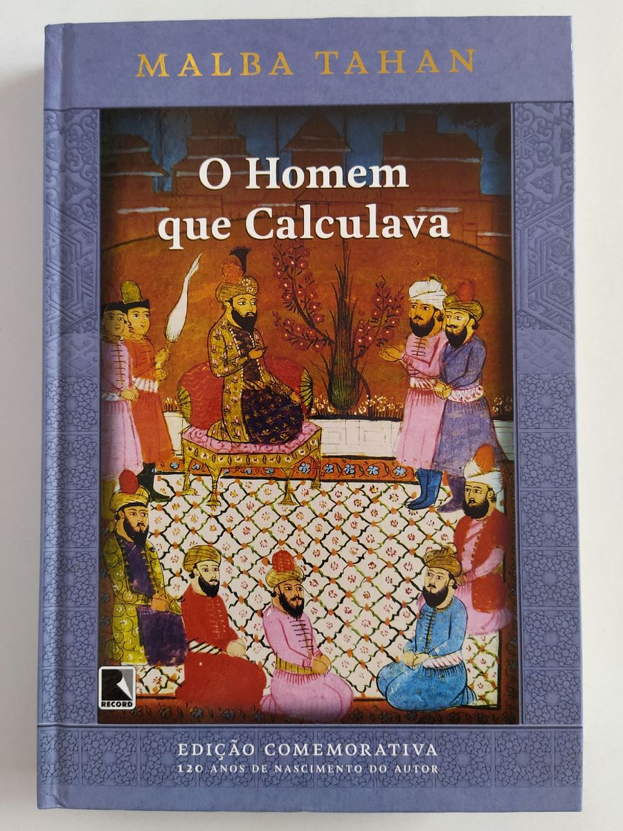 Livro O Homem Que Calculava - Malba Tahan | Livro Editora Record Usado ...