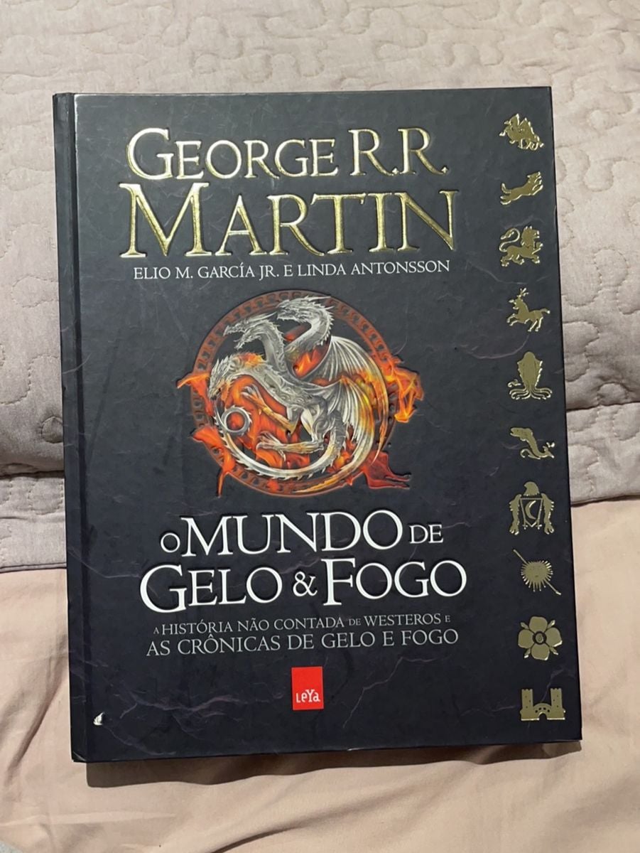 Livro O Mundo de Gelo & Fogo - a História Não Contada de Westeros e As ...