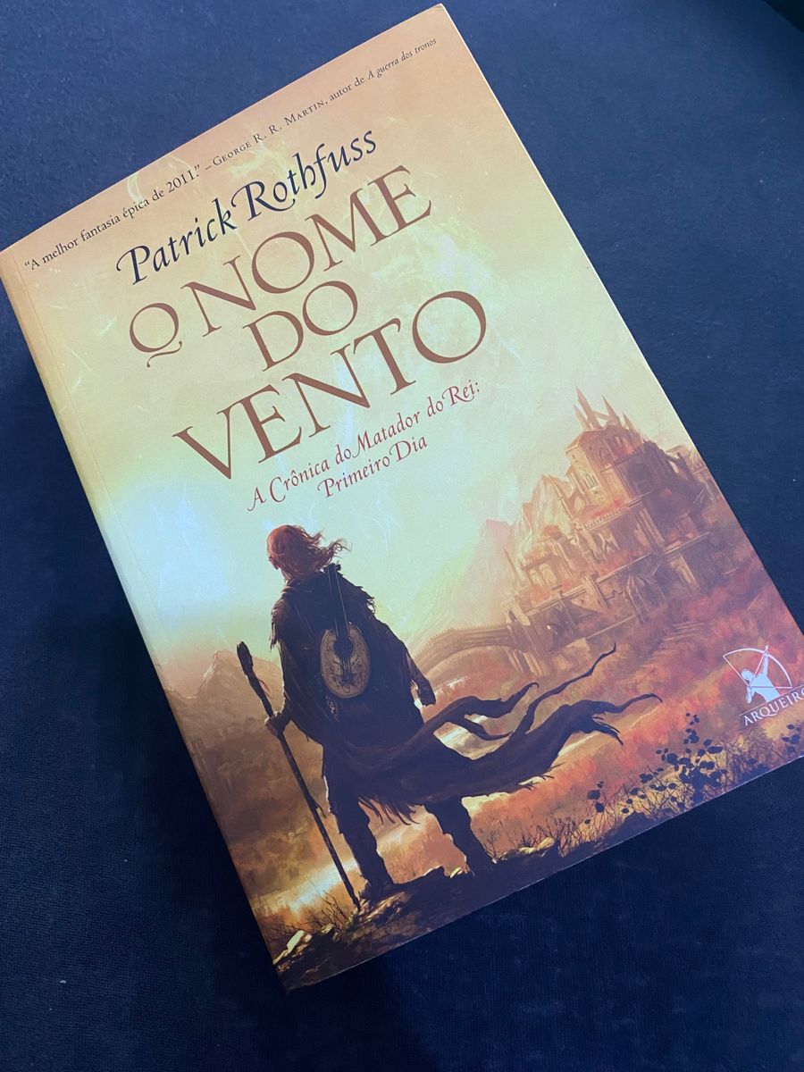 Livro O Nome do Vento - Patrick Rothfuss | Livro Arqueiro Usado ...
