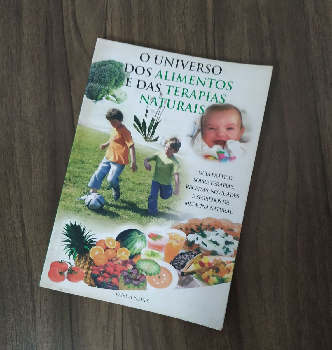 Livro O Universo Dos Alimentos E Das Terapias Naturais Livro Saúde Usado 75884018 Enjoei 9301