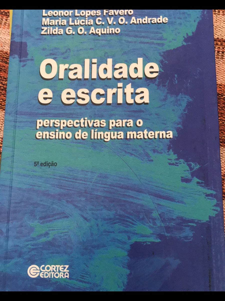 Livro: Oralidade e Escrita: Perspectivas para O Ensino de Língua ...