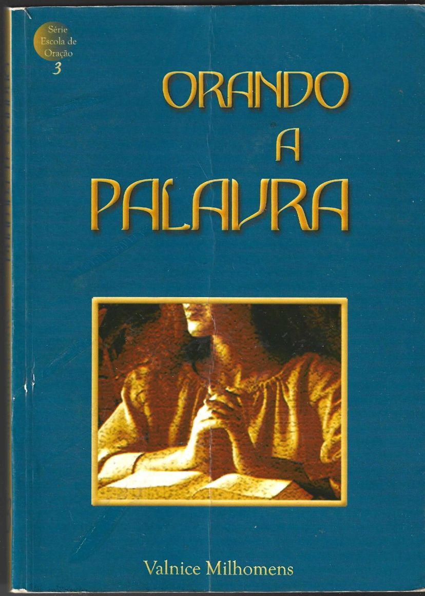 Livro "orando a Palavra" Valnice Milhomens | Livro Palavra De Fé Usado ...